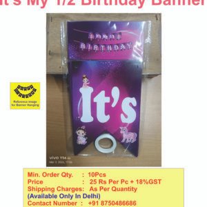 Its My Half birthday Banner