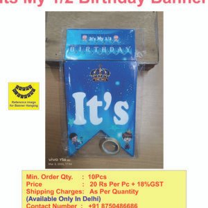 Its My Half Birthday Banner