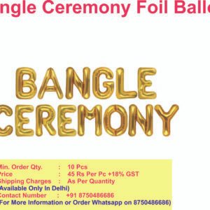 Bangle Ceremony Foil Letter Balloon