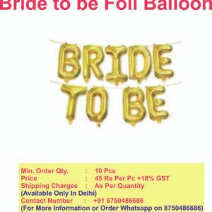 Bride to Be Foil Letter Balloon